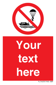 Custom No parasailing